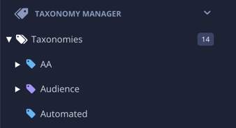 Taxonomy Manager is expanded. It has a child category called Taxonomies. That is also expanded, revealing three taxonomy tags named AA, Audience, and Automated.