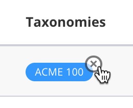 Close up of a taxonomy label on a list. The cursor is positioned over the top right corner of the label, where there is a gray circle with a cross icon.