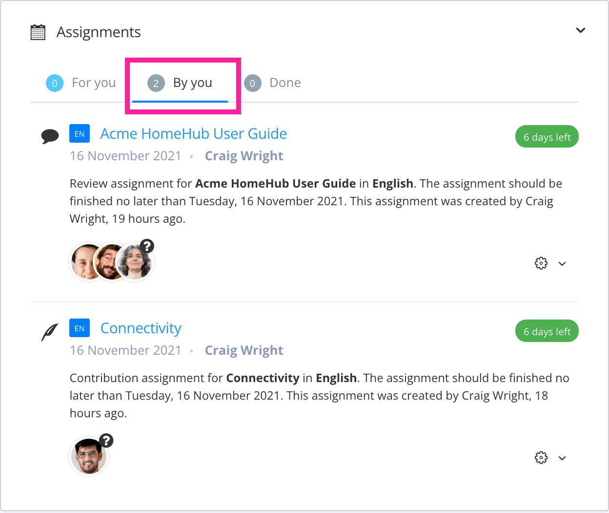 Assignments section on a dashboard. Its By You tab is selected, revealing a list of assignments that are allocated to the current user.